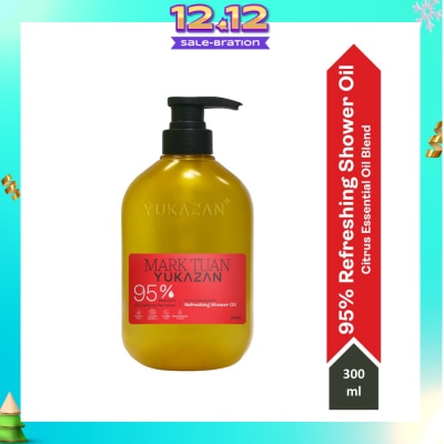 YUKAZAN Mark Tuan 95% Refreshing Citrus Shower Oil (To Improve Rough & Dry Skin) 300ml