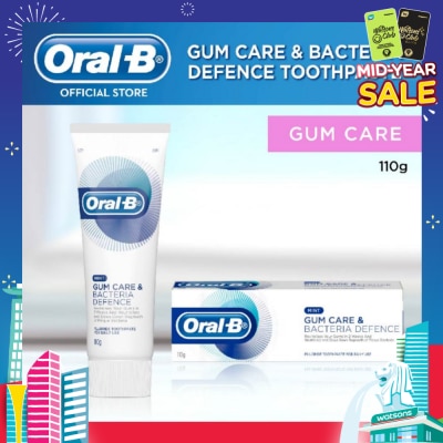 ORAL-B Oral-B Gum Care & Bacteria Defence Toothpaste 110g (Expiry: Dec`2025)