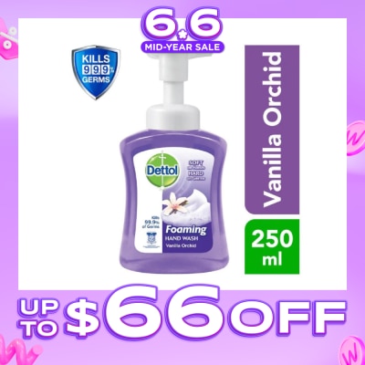 DETTOL - Anti-Bacterial Foaming Hand Wash Vanilla Orchid (Kills 99.9% Germs) 250ml