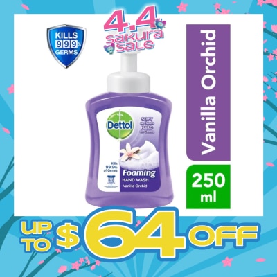 DETTOL - Anti-Bacterial Foaming Hand Wash Vanilla Orchid (Kills 99.9% Germs) 250ml