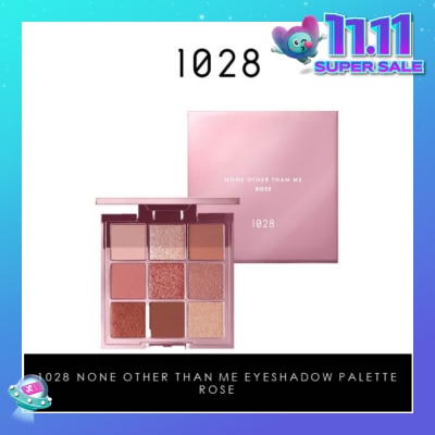 1028 None Other Than Me Eyeshadow Palette Rose 1s (Expiry: April`2026)