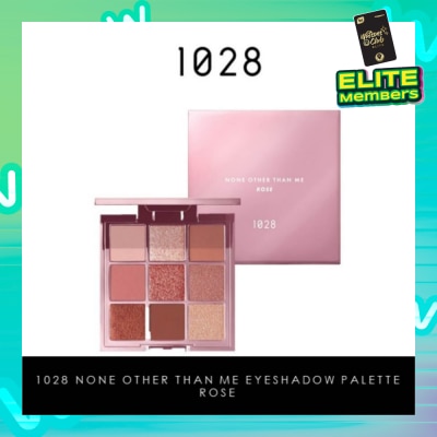 1028 None Other Than Me Eyeshadow Palette Rose 1s (Expiry: April`2026)