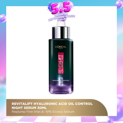 L'OREAL PARIS SKINCARE - Revitalift Hyaluronic Acid Oil Control Night Serum (For Replump Fine Lines & Excess Sebum) 30ml
