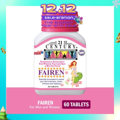 21ST CENTURY 21st CENTURY Fairen Nutritional Supplement For Men & Women Tablets (For Fairer Skin &  Better Teeth) 60s