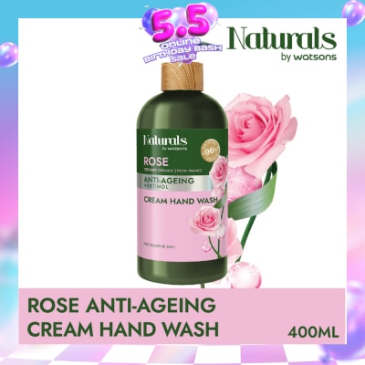 NATURALS BY WATSONS - Rose + Retinol Anti-Ageing Cream Hand Wash (For Sensitive Skin) 400ml