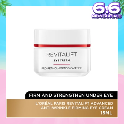 L'OREAL PARIS SKINCARE Revitalift Advanced Anti-Wrinkle Firming Eye Cream (Reduce Firm & Strengthen Under Eye) 15ml