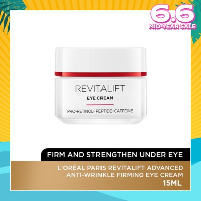 L'OREAL PARIS SKINCARE Revitalift Advanced Anti-Wrinkle Firming Eye Cream (Reduce Firm & Strengthen Under Eye) 15ml