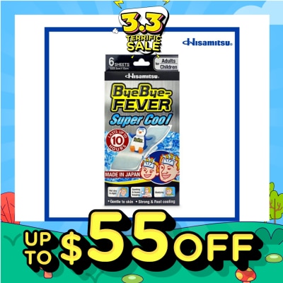 BYE BYE Fever Super Cool 6s