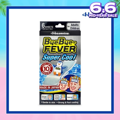 BYE BYE Fever Super Cool 6s